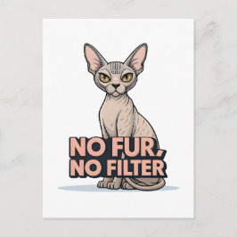 Keine Haare, kein Filter Sphynx-Katzen-Attitüde-Ku Postkarte