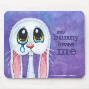 Keine Häschen-Lieben ich - niedliches trauriges Mousepad