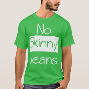 Keine hässliche Jeans Mode T-Shirt