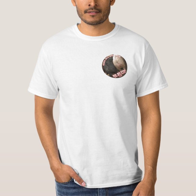 KEINE HINTERN! T-Shirt (Vorderseite)