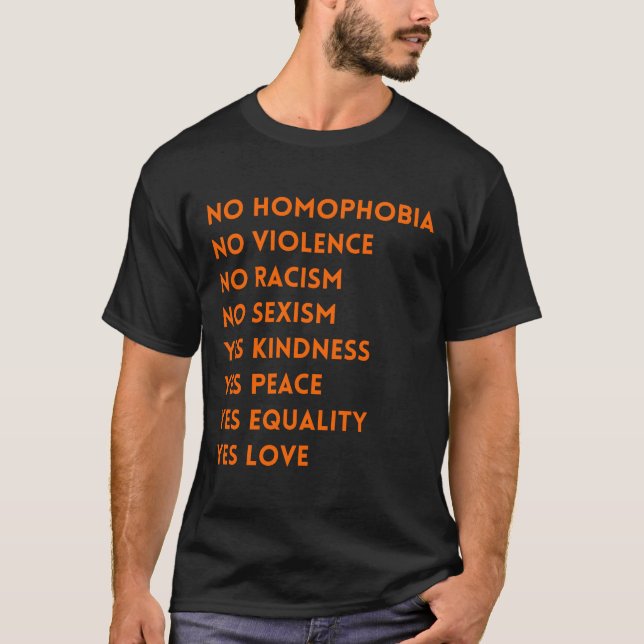 Keine Homophobie keine Gewalt T-Shirt (Vorderseite)