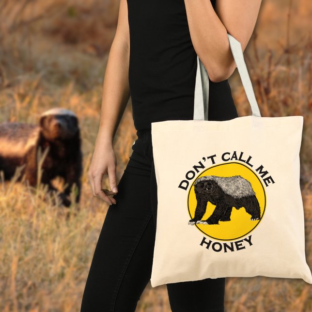 Keine Honey Funny Honey Badger Quote nennen Tragetasche (Honey badger funny quote tote bag )