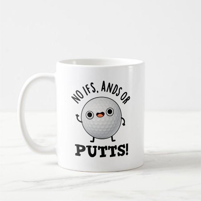 Keine Ifs und Putts Funny Golf Pub Kaffeetasse (Links)