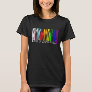 Keine Ihrer Business Unisex Barcode Lgbtq Co T-Shirt
