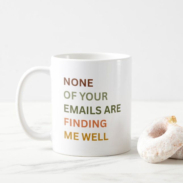 Keine Ihrer Emails findet mich gut, sarkastisch Kaffeetasse (Mit Donut)
