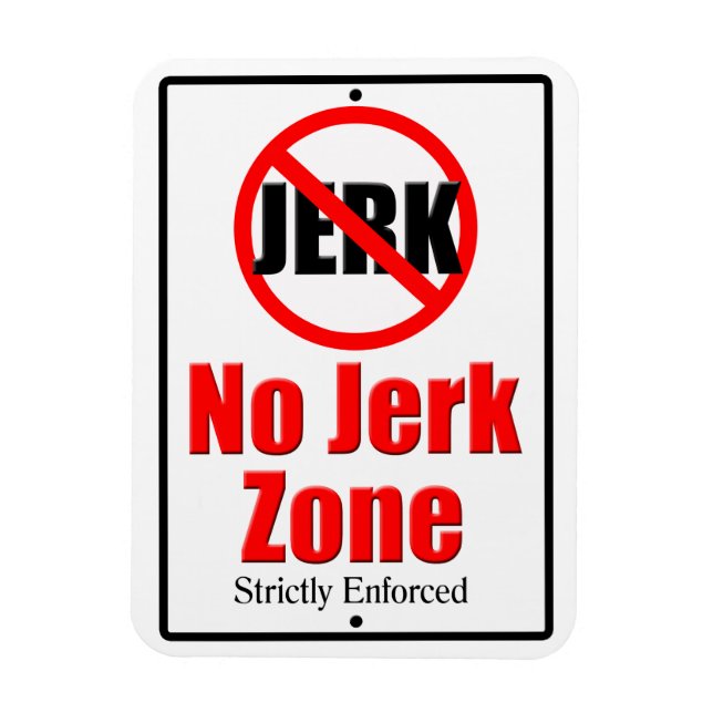Keine Jerk Zone Magnet (Vertikal)