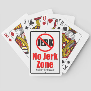 Keine Jerk Zone Spielkarten