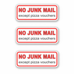 Keine Junk-E-Mail außer Pizza-Gutscheine x 3 Vinyl Aufkleber