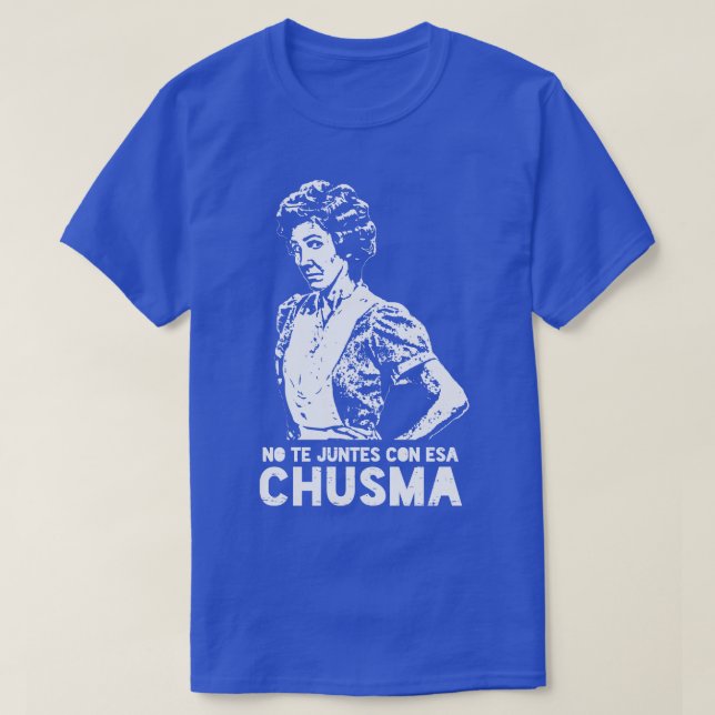 Keine Juntes con esa chusma T-Shirt (Design vorne)