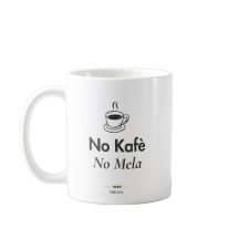 Keine Kafe Keine Mela | Maltesische Kaffeetasse |