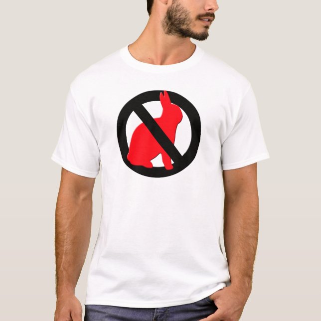 Keine Kaninchen erlaubt T-Shirt (Vorderseite)
