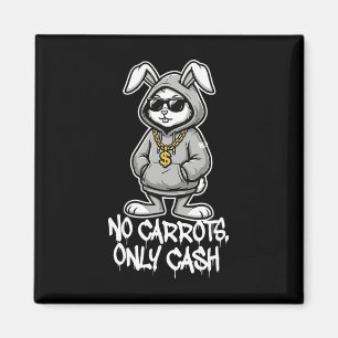 Keine Karotten, nur Bargeld Lustiger Osterhase Gan Magnet