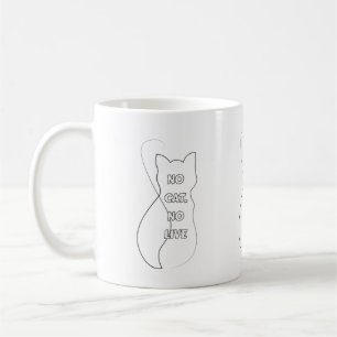 Keine Katze, Kein Leben Lustige Katzenliebhaber Ka Kaffeetasse