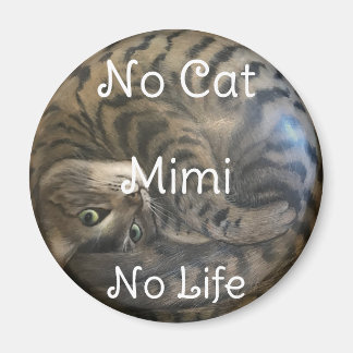 Keine Katze, kein Leben Magnet