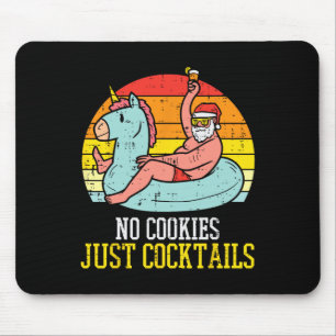 Keine Kekse Cocktails Weihnachten im Juli Mousepad