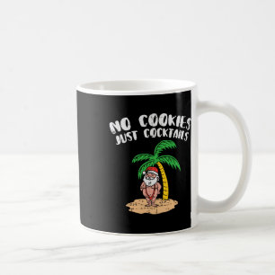 Keine Kekse, nur Schwänze Santa Palme Weihnachten Kaffeetasse