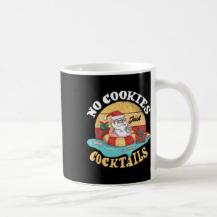 Keine Kekse, nur Schwänze Santa Tropical Sommer We Kaffeetasse