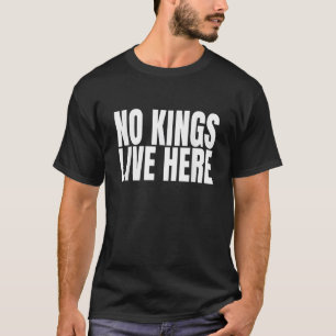 KEINE KINGS LIVE HIER Demokrat Republikanisch Amer T-Shirt