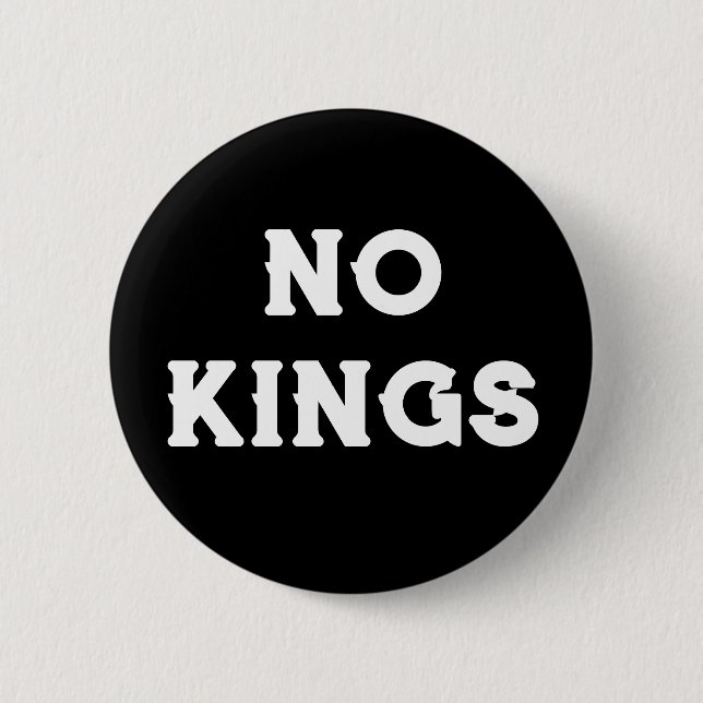 Keine Kings | Protest gegen Trump Button (Vorderseite)