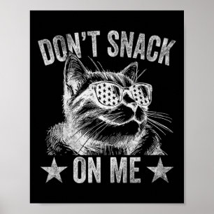 Keine Kleinigkeit auf meiner lustigen Katze 1 Poster