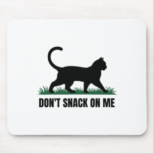 Keine Kleinigkeit auf meiner lustigen Katze 3 Mousepad