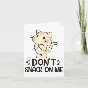 Keine Kleinigkeit auf meiner lustigen Katze Karte