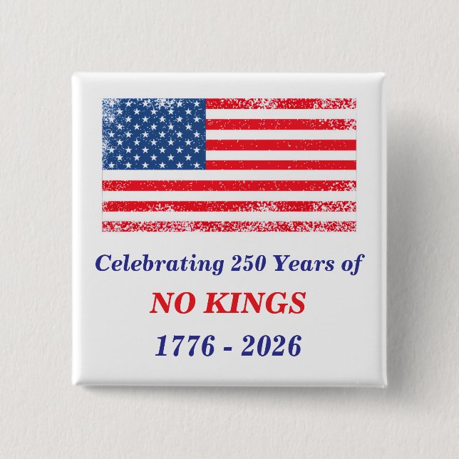 KEINE KÖNIGE, 250 Jahre Button (Vorderseite)