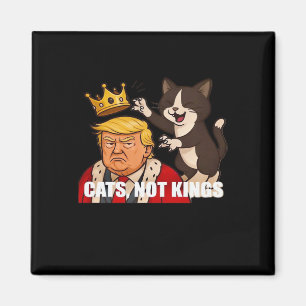 Keine Könige Anti-Katzen Lustiger Klassischer Stil Magnet