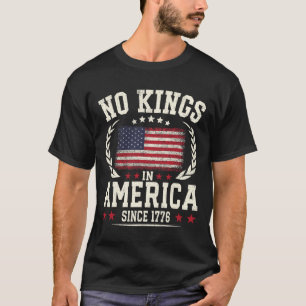Keine Könige in Amerika 1776 Rettete Demokratie in T-Shirt