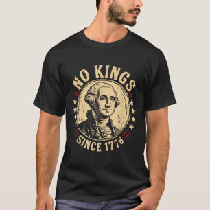 Keine Könige in Amerika 1776 Rettete Demokratie in T-Shirt