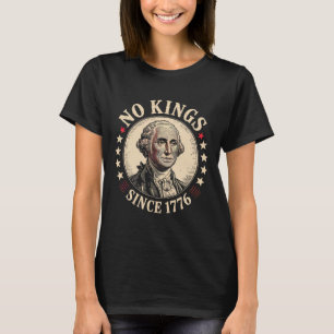Keine Könige in Amerika 1776 T-Shirt