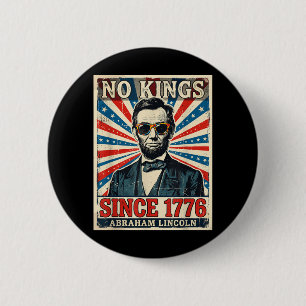 Keine Könige in Amerika Abraham Lincoln Button