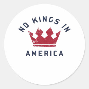 Keine Könige in Amerika Anti-Faschismus USA Klassi Runder Aufkleber