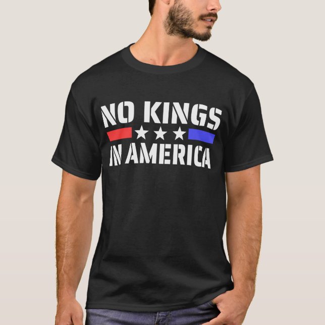 Keine Könige in Amerika - Anti-Monarchie T-Shirt (Vorderseite)