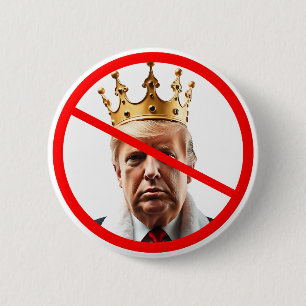 Keine Könige in Amerika   Anti-Trump Button