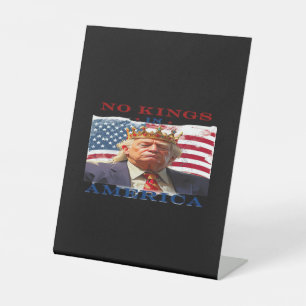 Keine Könige in Amerika Anti-Trump kreative Gestal Sockelschild
