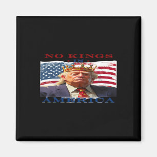Keine Könige in Amerika Anti-Trump kreatives Desig Magnet