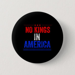 Keine Könige in Amerika - Flag-Protest Rette Demok Button