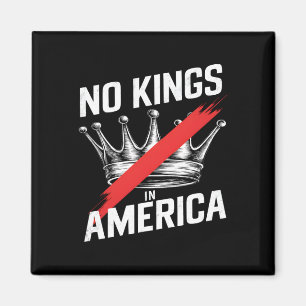 Keine Könige in Amerika Gerichtsverfahren Protest  Magnet