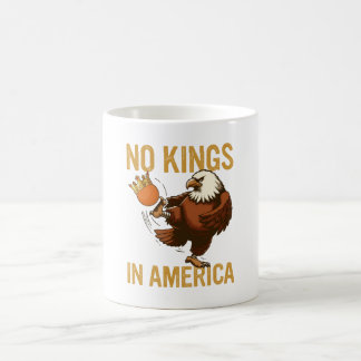 Keine Könige in Amerika Kaffeetasse