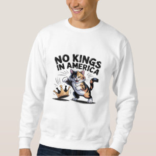 Keine Könige In Amerika Klassisch Einfach Sauber Sweatshirt