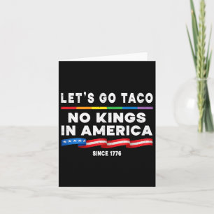 Keine Könige in Amerika, lasst uns Taco-Politiker Karte