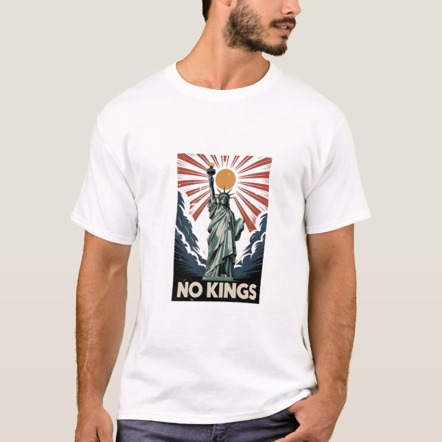 Keine Könige in Amerika Liberitätsstatus USA Demok T-Shirt (Vorderseite)