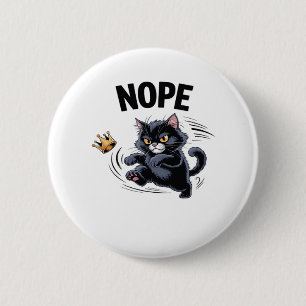 Keine Könige in Amerika Lustige Trittkrone Classic Button