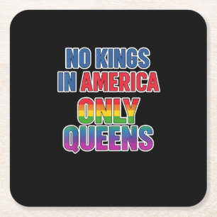 Keine Könige In Amerika Nur Queens Lustig Queer Ga Rechteckiger Pappuntersetzer