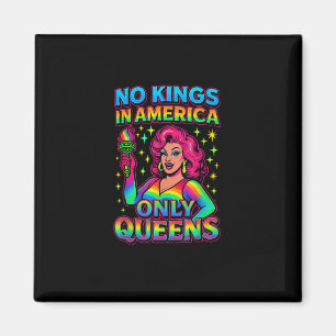 Keine Könige in Amerika, nur Queens Lustig Queer S Magnet