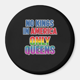 Keine Könige in Amerika, nur Queens Lustig Queer S Magnet