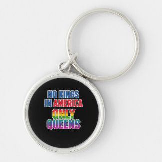 Keine Könige in Amerika, nur Queens Lustig Queer S Schlüsselanhänger