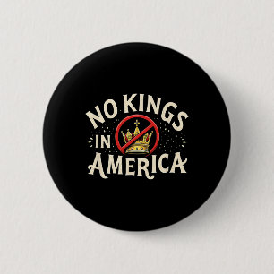 Keine Könige in Amerika Patriotic USA Freiheit Des Button