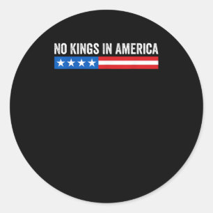 Keine Könige in Amerika Patriotischer Stil Runder Aufkleber